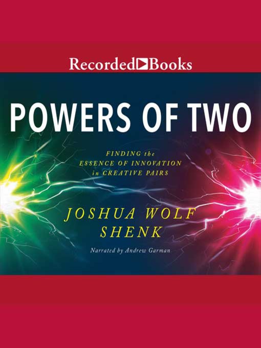 Title details for Powers of Two by Joshua Wolf Shenk - Wait list